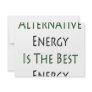 Alternative Energy Is The Best Energy