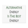 Alternative Energy Is The Best Energy