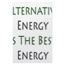 Alternative Energy Is The Best Energy