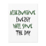 Alternative Energy Will Save The Day