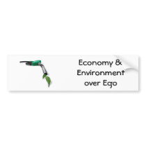 alternative-fuel, Economy & Environment over Ego Bumper Sticker