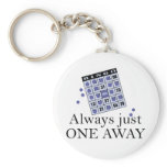 Alway Just One Away