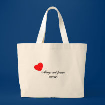 Always and forever bags
