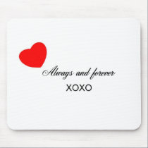 Always and forever mousepads