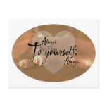 Always Be True To Yourself Postcards