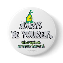 Always Be Yourself... Pin