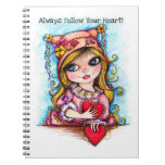 Always Follow Your Heart Notebook