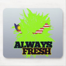 Always Fresh Malaysia Mouse Pads