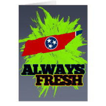 Always Fresh Tennessee Greeting Cards