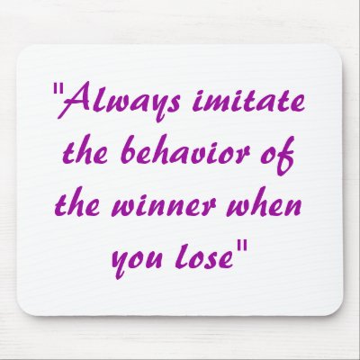 "Always imitate the behaviour of the winner when.. by MyFashionEmall