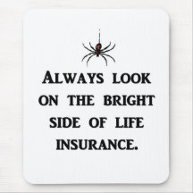 always-look-on-the-bright-side-of-life-insurance mouse pads