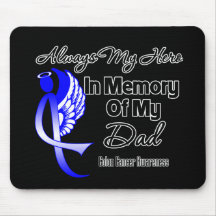 Always My Hero In Memory Dad - Colon Cancer Mousemats
