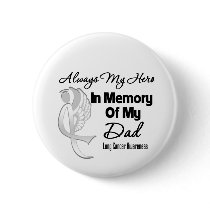 Always My Hero In Memory Dad - Lung Cancer