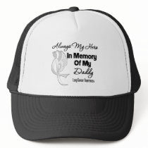 Always My Hero In Memory Daddy - Lung Cancer