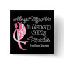 Always My Hero In Memory Mother - Breast Cancer