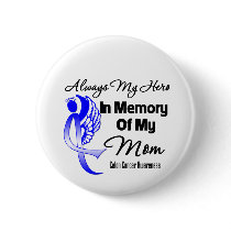 Always My Hero In Memory Mum - Colon Cancer