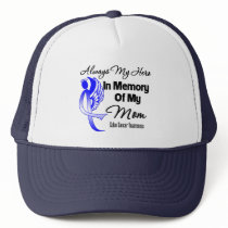 Always My Hero In Memory Mum - Colon Cancer