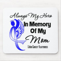 Always My Hero In Memory Mum - Colon Cancer
