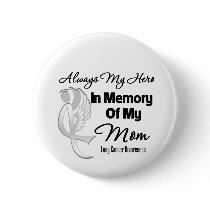 Always My Hero In Memory Mum - Lung Cancer