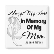 Always My Hero In Memory Mum - Lung Cancer