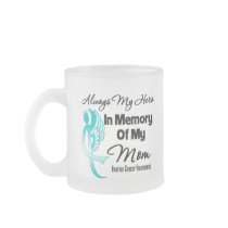 Always My Hero In Memory Mum - Ovarian Cancer Mug