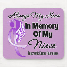 Always My Hero In Memory Niece - Pancreatic Cancer Mousepads
