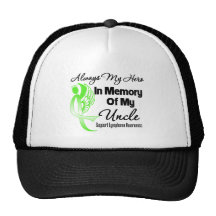 Always My Hero In Memory Uncle - Lymphoma Trucker Hat