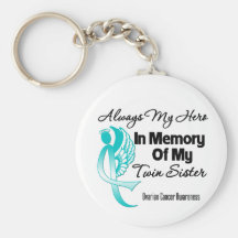 Always My Hero Memory Twin Sister Ovarian Cancer Keychain