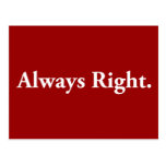 Always Right. Post Card