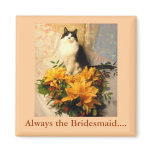Always the Bridesmaid