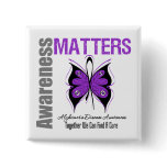 Alzheimers Disease Awareness Matters Buttons