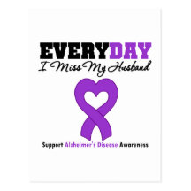 Alzheimer's Disease Every Day I Miss My Husband Postcards