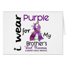 Alzheimers Disease I Wear Purple For My Brother 43 Greeting Card