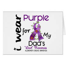 Alzheimers Disease I Wear Purple For My Dad 43 Greeting Cards
