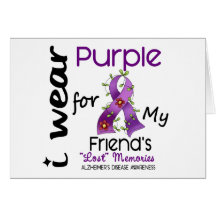 Alzheimers Disease I Wear Purple For My Friend 43 Greeting Card