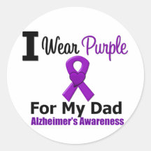 Alzheimer's Disease PURPLE RIBBON FOR MY DAD Round Stickers