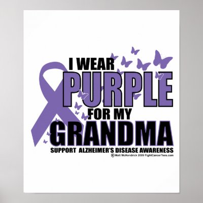 Alzheimers Purple For GRANDMA Poster by fightcancertees