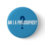 Am I A Philosopher Pins