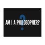 Am I A Philosopher Postcards