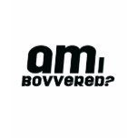 am I bovvered? t-shirts