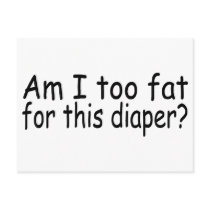 Am I Too Fat For This Diaper