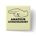 AMATEUR GYNECOLOGIST