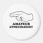 AMATEUR GYNECOLOGIST MAGNET