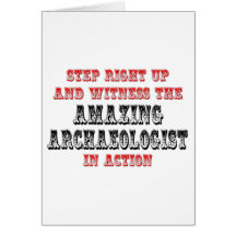 Amazing Archaeologist In Action Card