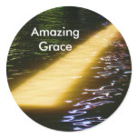 Amazing Grace: Enjoy and share the joy.