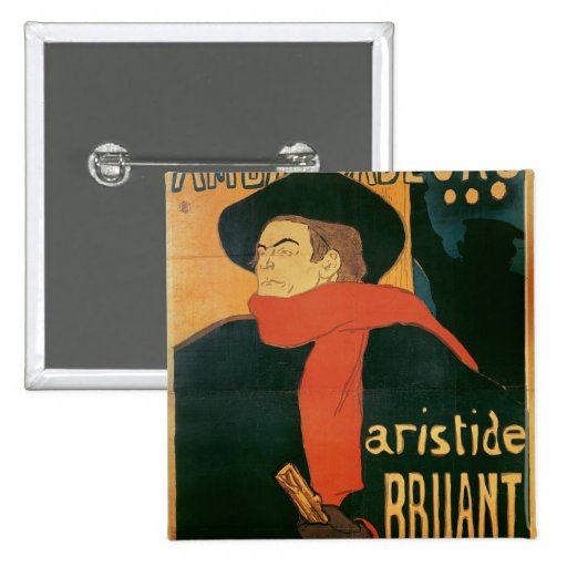 Ambassadeurs: Aristide Bruant, 1892 Pins