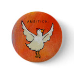 Ambition Chicken button fun flying bird art
