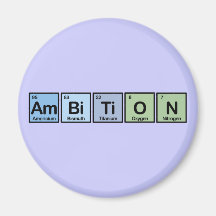 Ambition made of Elements Fridge Magnet