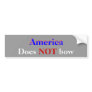 America does not bow bumper stickers
