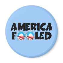 America fooled-anti Obama stuff